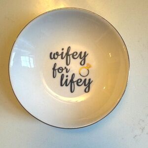 Wifey for Lifey jewelry dish